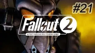[Fallout2] Топ летсплей на харде - Разврат какой-то ep#21 - =Постапокалипсис=