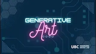 Generative Art - Presented by Reid Patterson