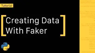 Createing Sample Data With Python and Faker | Python for Beginners