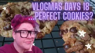 Vlogmas day 18: Perfect Cookies?