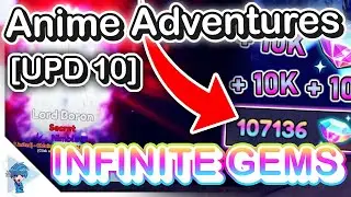 Update 10  Anime Adventures Script GUI 👊 Anime Adventures Script - INFINITE GEM AUTO FARM SCRIPT 👊