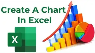 How to Create a Chart in Excel?