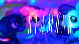 LPS Music Video: DIAMOND - Sub Urban
