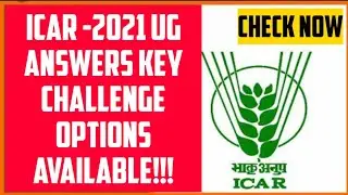 ICAR-UG 2021 Answers key challenge options available || Check Now