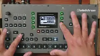 Quickest Way to Sample on the Elektron Octatrack MK2 (Long Version)