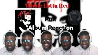 The Music Victorian Reacts to Playboi Carti - Whole Lotta Red (2020)