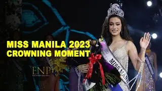 Miss Manila 2023 Announcement of Winners and Crowning Moment