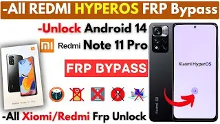 Redmi HyperOS FRP Bypass 2024 Without PC -Redmi Note 11 Pro Frp Google Account -No Activity Launcher