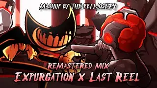FNF REMASTERED MIX: Expurgation x Last Reel | Ex-Tricky Vs. Bendy [FNF x Bendy and the Ink Machine]