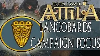 Total War: ATTILA Langobards Campaign Focus