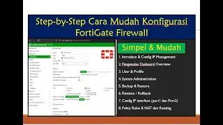 FortiGate Firewall - Step-by-Step Cara Mudah Konfigurasi Firewall