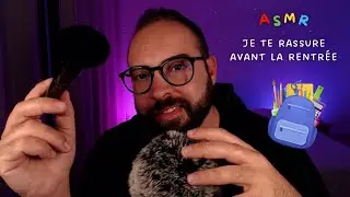 ASMR : Je te Rassure Avant la Rentrée (Attention personnelle, Visuel, Fluffy) ✏️📚