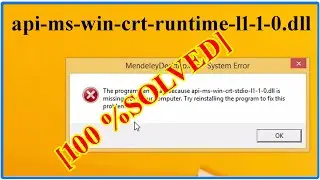 [SOLVED] The program can't start because api-ms-win-crt-runtime-l1-1-0.dll is Missing