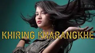 KHIRING KHARANGKHE
