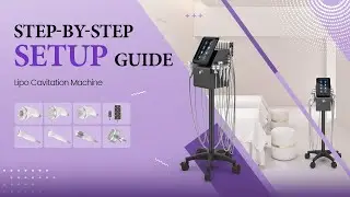 How to install Mychway Professional 9-in-1 40k Lipo Cavitation Machine | Model: MF-77K1S