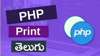 3. How to use print in PHP in telugu | PHP tutorials for beginners.