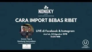 NONGKY #10 - Cara Import Bebas Ribet