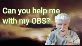 I need help with OBS Studio please