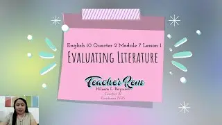 English 10 Quarter 2 Module 7 Characteristics of a Great Literature