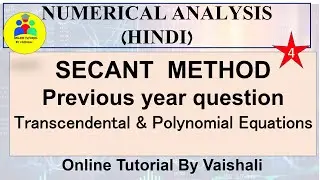 Secant Method Questions |Chord method Questions|Solution of polynomial & transcendental equation