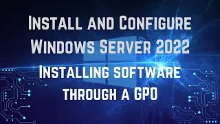 12. Installing software through a GPO