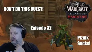 Wow Classic Hardcore First Ever Playthrough Stonetalon / Piznik!  Episode 32 EU Nek'Rosh