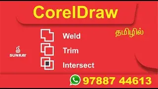 Day4 CorelDraw basics Weld_ trim  _ Intersect_ aIgnment_ Orders_