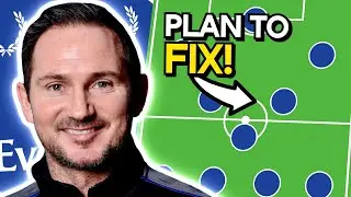HOW LAMPARD CAN FIX EVERTON...