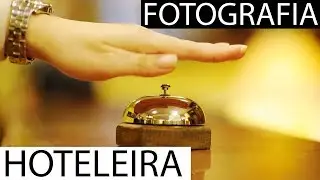 Fotografia Hoteleira - Um tutorial completo