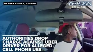 Georgia State Patrol dismisses charge against Uber driver after disputed cell phone use