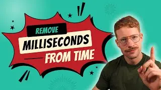 Removing Milliseconds from a time value in Power Query M | 3 Methods