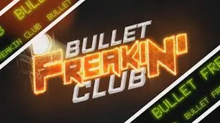 Join Bullet Freakin' Club | Recruitment Video| 2019