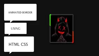 Animated border using HTML | CSS #html #css #code