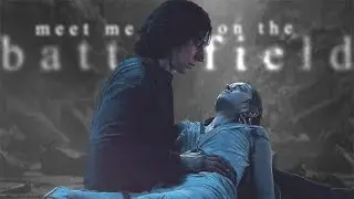 HD | Reylo | Meet me on the Battlefield | Rey & Ben