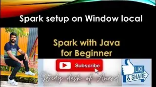 Spark setup on windows local machine