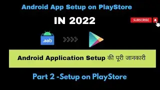 7 points ready before upload apps on PlayStore Part-II 