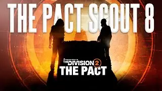 The Division 2 - The Pact Scout 8 Manhunt Activities