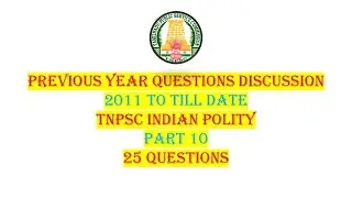 PYQ's: TNPSC Indian Polity | Part 10 | Sure Shot 25 Questions | techeditz2u