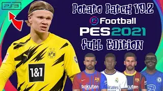UPDATE YOUR PES 2018 PS3 TO 2021! 🤩 | POTATO PATCH V9.2