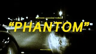Sampagne x Pashanim Typebeat - PHANTOM (prod. by SLBEATZ)