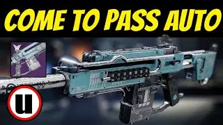 THE Well Spring Auto Rifle | COME TO PASS Auto Rifle | Destiny 2 Witch Queen