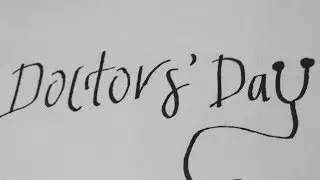Doctor's Day | Doctor's Day Whatsapp Status | How to write doctors day in calligraphy