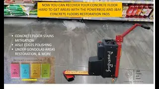 HOW TO RESTORE CONCRETE FLOORS EDGES WITH THE POWERBUG AND J&M DIAMOND PADS