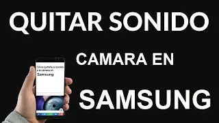 ★ COMO QUITAR EL SONIDO DE LA CAMARA EN SAMSUNG A10, A20, A30, A40, A50, A70, A80