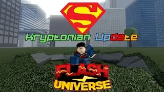 Kryptonian Update | The Flash Universe (ROBLOX)