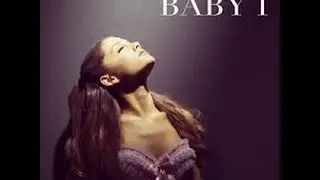 ARIANA GRANDE baby i (DIRECTOR's CUT signature mix)