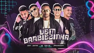 VEM BARBIEZINHA - OS TRALHAS, JAPONEZZYN, JOHN JOHNIS, MC SACI
