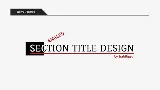 ANGLED (Newspaper Style) - SECTION TITLE DESIGN [[BY HABIB PRO]] - PURE HTML CSS ONLY