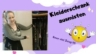Kleiderschrank ausmisten - Aufräumen - Aussortieren