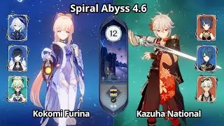 C0 Kokomi Furina & C0 Kazuha National - Spiral Abyss 4.6 Floor 12 Genshin Impact